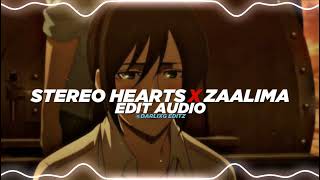 Stereo hearts x zaalima [edit audio]