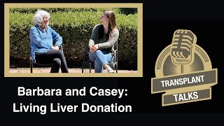 Barbara and Casey: COVID and Living Liver Donation
