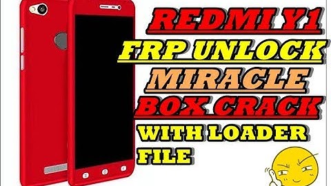 Redmi Y1 FRP Unlock With Miracle Box Crack | Redmi Note 5A FRP Unlock With Miracle Box Crack