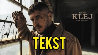 ReTo - Klej (prod. Wroobel) TEKST | NEVIX