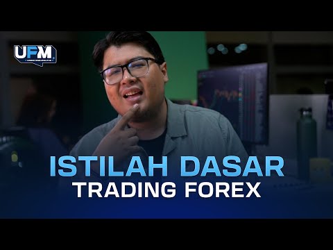 Mengenal Istilah-Istilah Utama dalam Trading Forex untuk Pemula