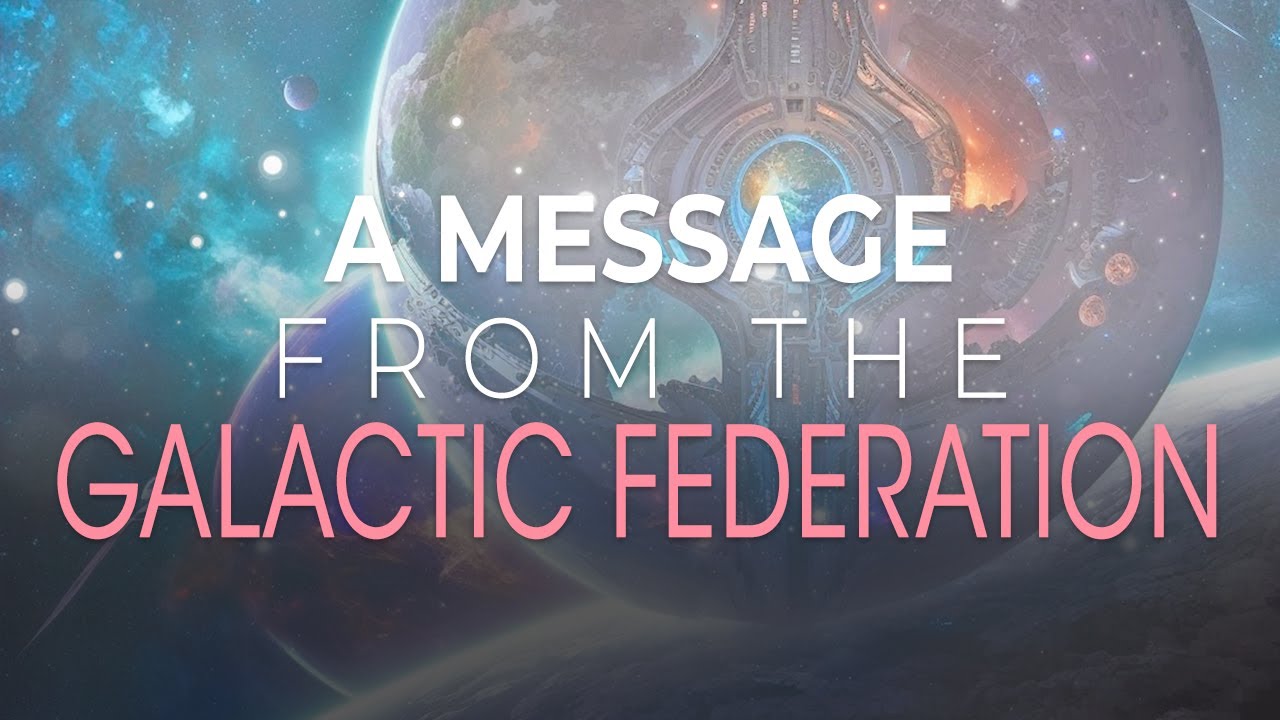 A Message From The Galactic Federation, by Aurora RayAmbassador of the Galactic Federation, 23/9/2
