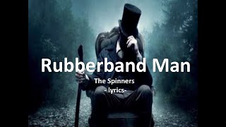 "Rubberband Man" The Spinners / Just For Kicks w lyrics video 4 hearing and visual aid.