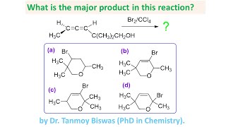 MCQ-151: On Allene and Bromine addition reaction by Dr. Tanmoy Biswas (PhD) for NEET, IIT-JEE, BSMS.