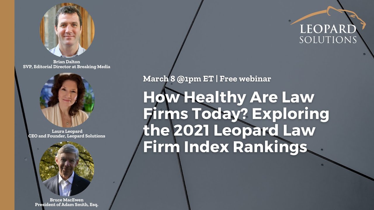 How Healthy Are Law Firms Today? Exploring the 2021 Leopard Law Firm