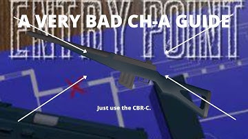 A VERY BAD CH-A GUIDE | Entry Point