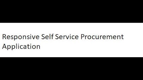 Oracle Cloud Procurement :Responsive Self Service Procurement Application