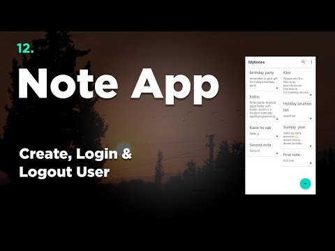 #12. Create, Login & Logout User - Ktor Note App