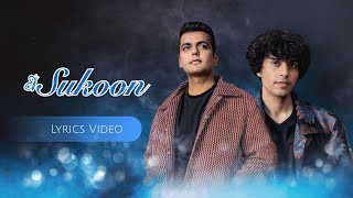 Sukoon Lyrics - Hassan & Roshaan | ft. Shae Gill