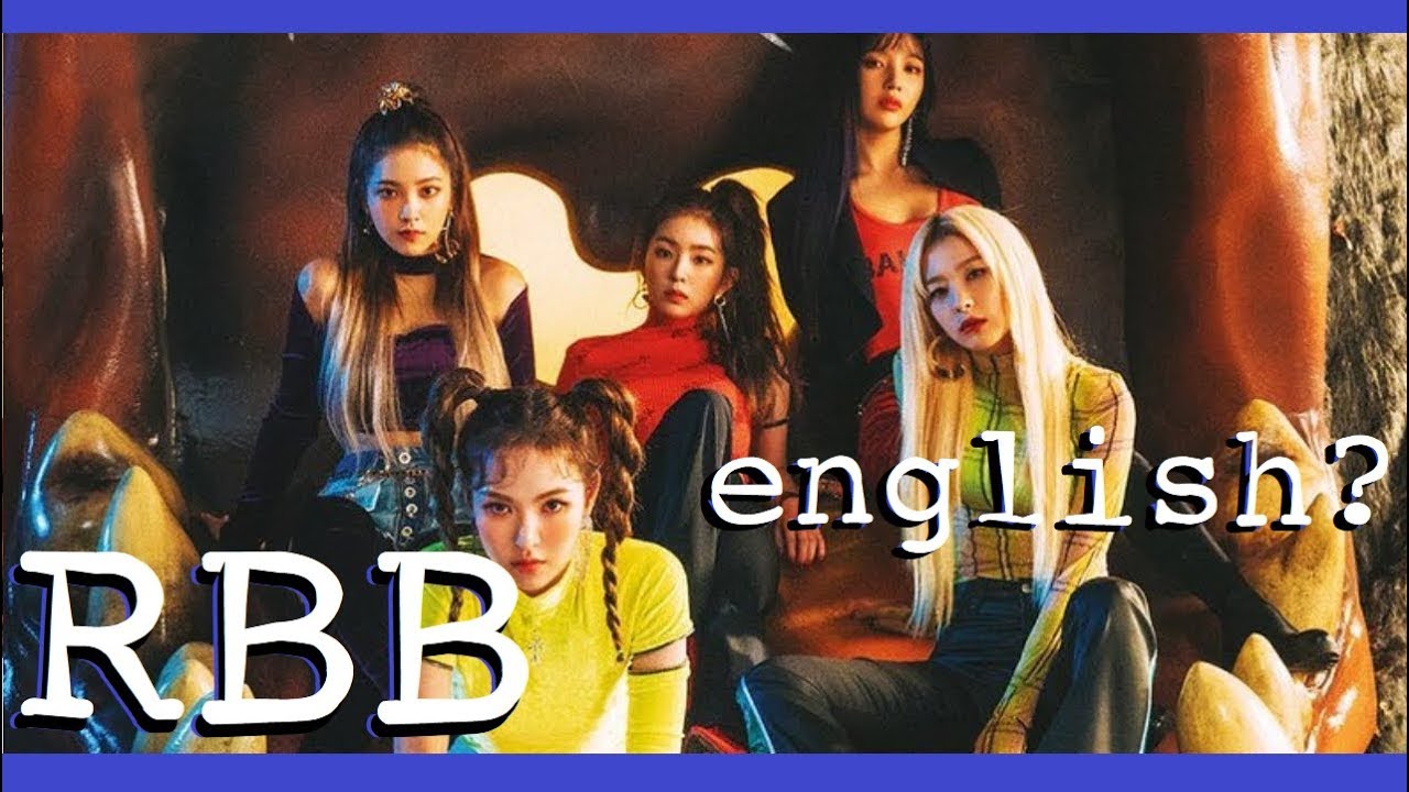 how much English was in Red Velvet's "RBB"? YouTube