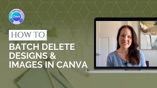 How to batch delete multiple Canva designs & images at one time