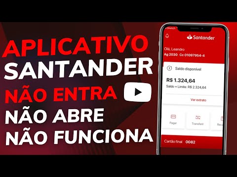 APLICATIVO do BANCO SANTANDER NÃO ABRE, NÃO FUNCIONA, NÃO ENTRA - VEJA COMO RESOLVER AGORA