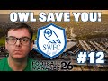 FM26 SHEFFIELD WEDNESDAY | OWL SAVE YOU #12 | RUNNING OUTTA TIME | FOOTBALL MANAGER 26