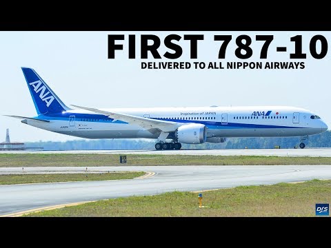 First ANA Boeing 787-10 Delivered - YouTube