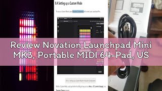 Review Novation Launchpad Mini MK3, Portable MIDI 64-Pad, USB Grid Controller for Ableton Live and L