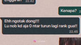 Story wa keren||Sedih Gk mau ada yang mabar😫