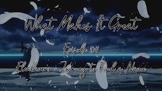 What Makes It Great - Episode 04 // Elcalavero - Journey to Find a Name