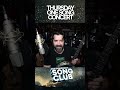 Thursday One Song Concert: The Dark Knight