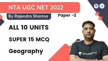 ALL 10 UNITS | SUPER15 MCQ | Paper -2 | NTA UGC NET JRF 2022 | by Rajendra Sharma | Geography