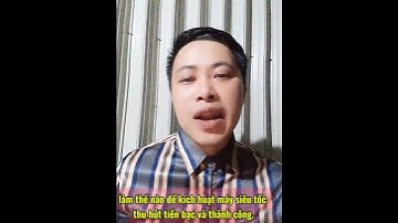 làm thế nào để kích hoạt cố máy siêu tốc thu hút tiền bạc và thành công https://zalo.me/g/fhpicd861