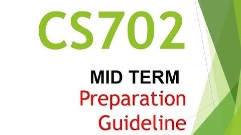 CS702 Mid Term Preparation Help -theITeducation.com