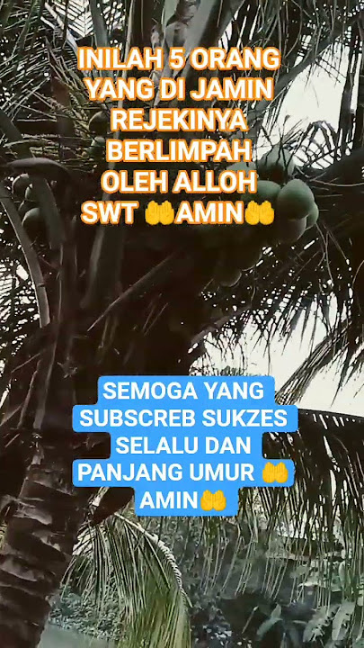INILAH 5 ORANG YANG DI JAMIN REJEKINYA OLEH ALLOH SWT 🤲AMIN🤲 #VIRAL #