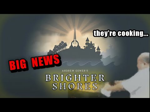 Andrew Gower's BRIGHTER SHORES is CHANGING, is it enough?