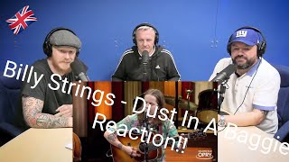 Billy Strings - "Dust In A Baggie" | Live at the Opry REACTION!! | OFFICE BLOKES REACT!!