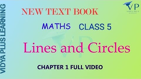 KERALA SYLLABUS | NEW TEXT |CLASS 5 |MATHS| CHAPTER 1|LINES AND CIRCLE| FULL CHAPTER |ENGLISH MEDIUM