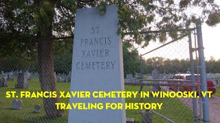 Preview:  St. Francis Xavier Cemetery in Winooski, VT