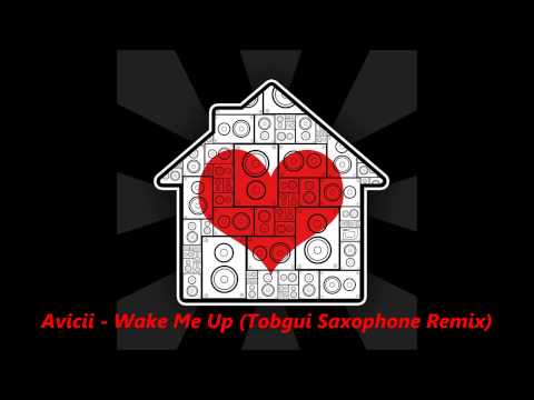 avicii---wake-me-up-(tobgui-saxophone-remix)