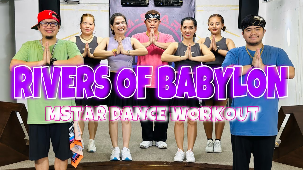 RIVERS OF BABYLON | Dj Jurlan Remix | Dance Trends | Zumba | Mstar Dance Workout RIVERS OF BABYLON | Dj Jurlan Remix | Dance Trends | Zumba | Mstar Dance Workout