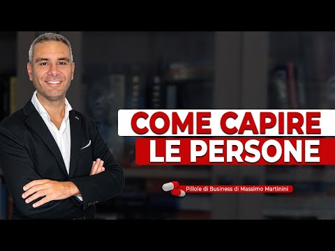 Come capire LE PERSONE