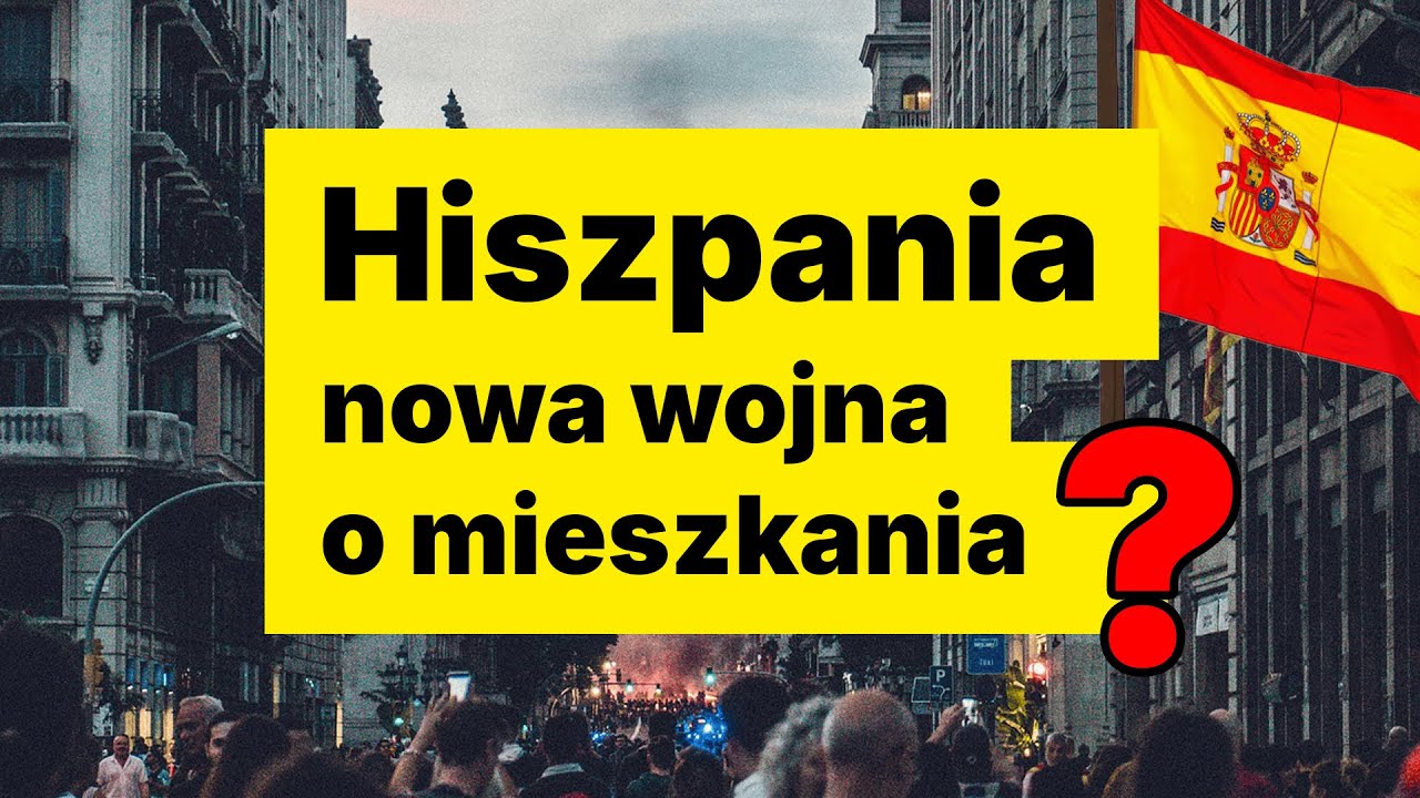 Hiszpania Nowa wojna o mieszkania