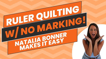 Ruler Quilting with No Marking - Natalia Bonner Makes it Easy!