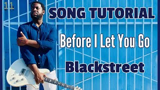 Video voorbeeld van "[Intermediate/Advanced R&B Guitar Lesson] Before I Let You Go by Blackstreet"