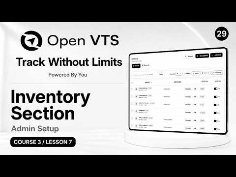 Open VTS Tutorial #29 : Inventory Section Complete Guide | Admin Setup | Course 3 Lesson 7