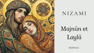 Nizami - Majnûn et Laylâ