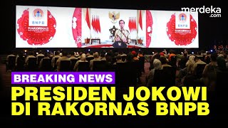 🔴 BREAKING NEWS -  Presiden Jokowi Buka Rakornas BNPB Tahun 2023