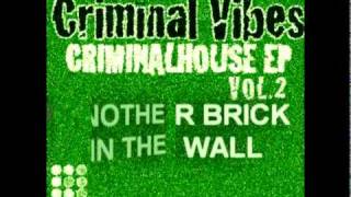 Criminal Vibes - CriminalHouse EP Vol. 2