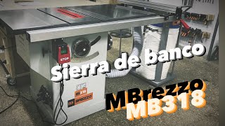 Sierra de Banco MB318   MB Brezzo