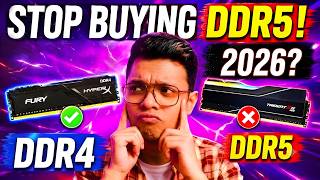 DDR5 vs DDR4 in 2026 😳 Which RAM Should You Buy When DDR5 Price Rising Again! 😱