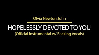 Olivia Newton John - Hopelessly Devoted to You (Instrumental with Backing Vocals)