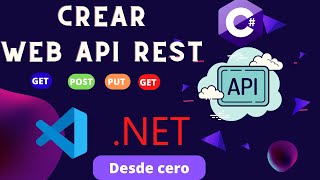 Como crear una Web API REST en C# usando NET 7 y VSCode