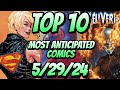 Top 10 most anticipated new comic books for 52924