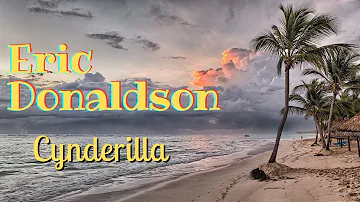 #24 Eric Donaldson - Cynderilla (When My Love Is Coming On) - Reggae Music