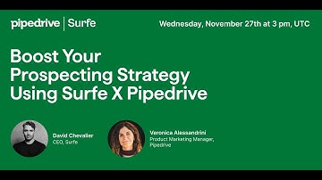Boost Your Prospecting Strategy Using Surfe X Pipedrive