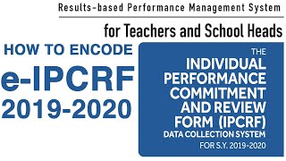 How to Encode DepEd Prescribed IPCRF Parts 1-4 SY 2019-2020