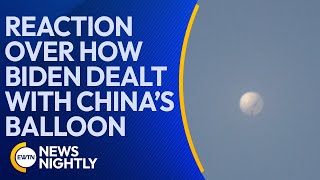 Mixed Reaction Over How Biden & White House Dealt With Chinese Spy Balloon | EWTN News Nightly