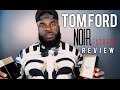 Tom Ford Noir Extreme Men's Fragrance Review | Men's Cologne Review